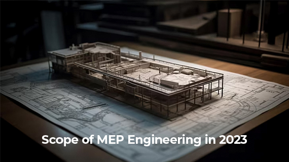 Scope of MEP Engineering in 2024